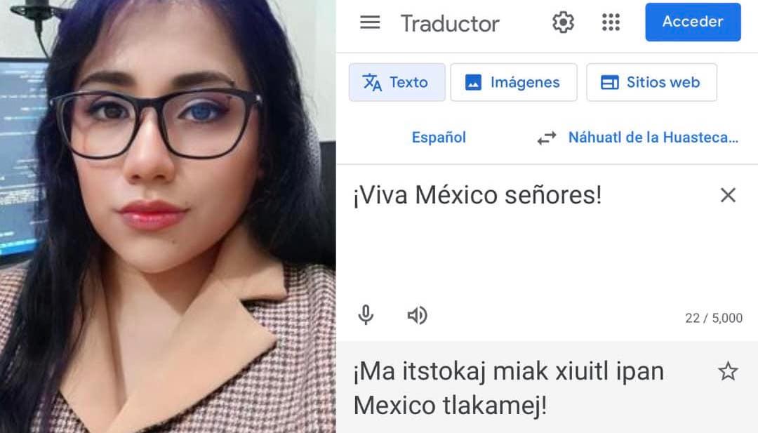 Gabriela Salas, joven indígena de Hidalgo, integró la lengua náhuatl a Google Translate