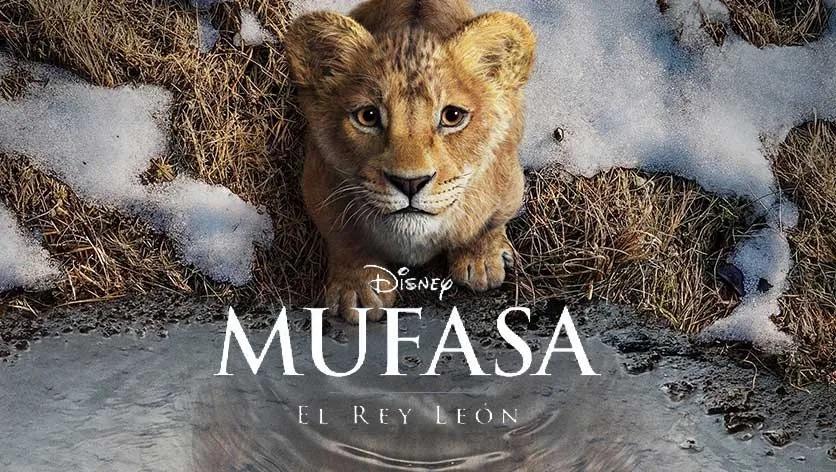Mufasa: El Rey León llega a la gran pantalla hoy 