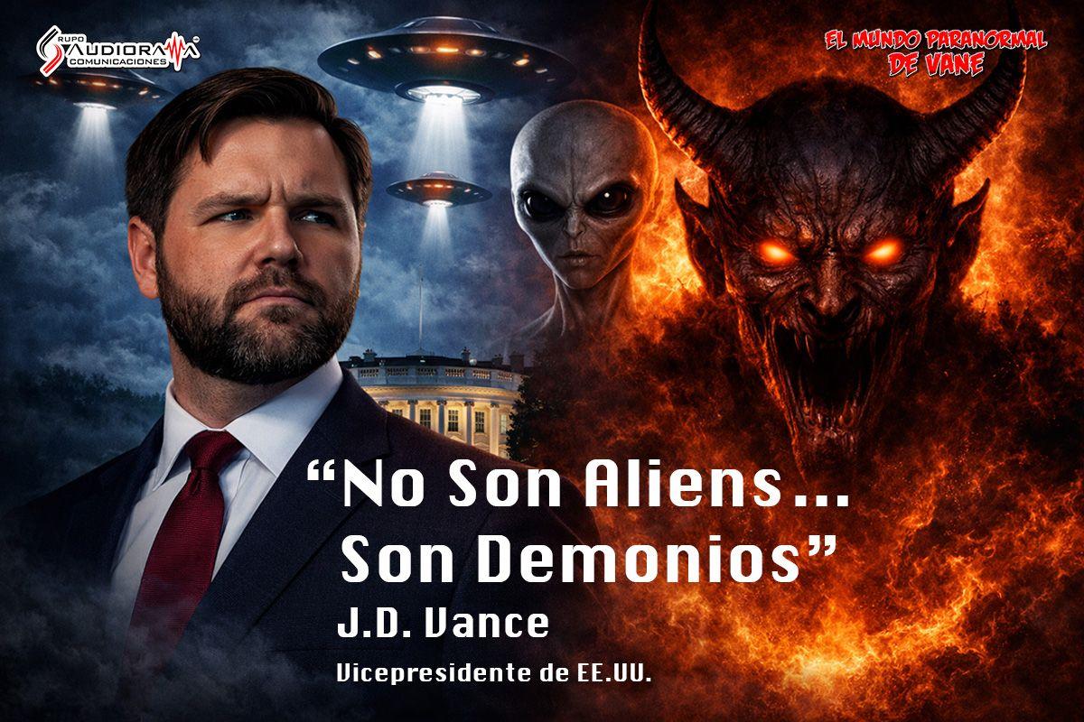 Vicepresidente de EU: “No Son Aliens… Son Demonios”