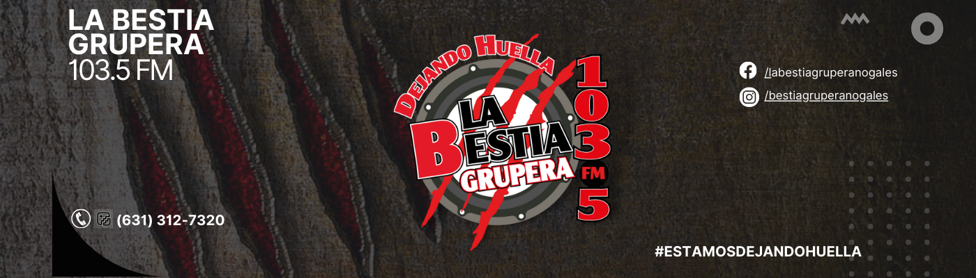 La Bestia Grupera Nogales 103.5 FM