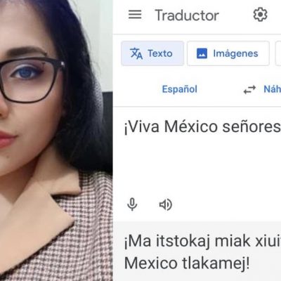 Gabriela Salas, joven indígena de Hidalgo, integró la lengua náhuatl a Google Translate